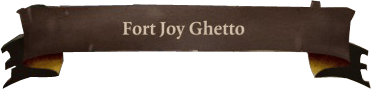 fort joy ghetto banner